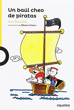 portada Oql(Am). Un Baul Cheo de Piratas (g) (Desde 6 Anos) (in Spanish)