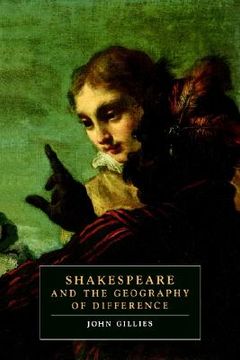 portada Shakespeare and the Geography of Difference Paperback (Cambridge Studies in Renaissance Literature and Culture) 