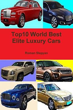 portada Top10 World Best Elite Luxury Cars (en Inglés)