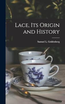 portada Lace, its Origin and History (en Inglés)