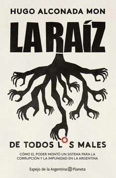 portada Raiz de Todos los Males, la (in Spanish)