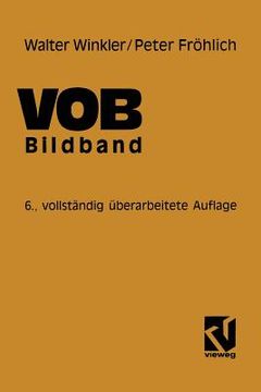 portada Vob Verdingungsordnung Für Bauleistungen: Bildband Abrechnung Von Bauleistungen (in German)