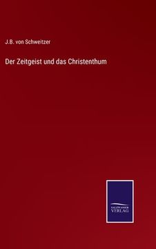 portada Der Zeitgeist und das Christenthum (en Alemán)
