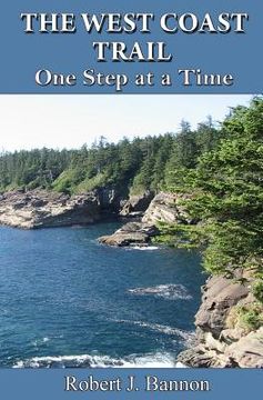 portada The West Coast Trail: One Step at a Time (en Inglés)