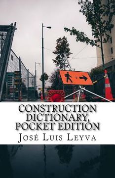 portada Construction Dictionary, Pocket Edition: English-Spanish Construction Terms (in English)