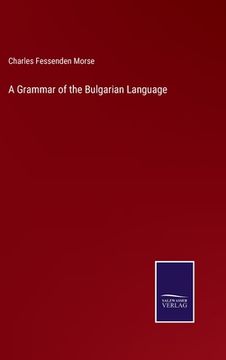 portada A Grammar of the Bulgarian Language 