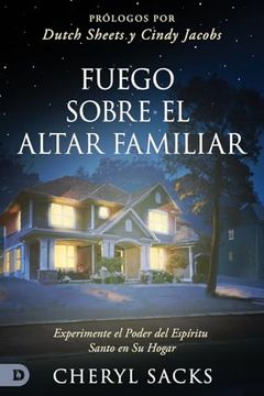 portada Fuego Sobre el Altar Familiar (in Spanish)