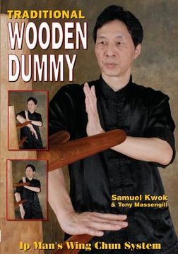 portada Wing Chun: Traditional Wooden Dummy (en Inglés)
