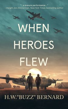 portada When Heroes Flew (en Inglés)