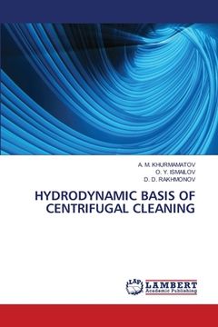 portada Hydrodynamic Basis of Centrifugal Cleaning