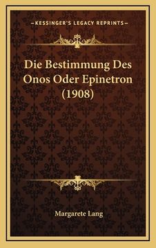 portada Die Bestimmung Des Onos Oder Epinetron (1908) (en Alemán)
