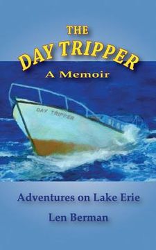 portada The Day Tripper: A Memior
