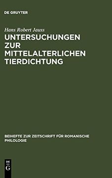 portada Untersuchungen zur Mittelalterlichen Tierdichtung (Beihefte zur Zeitschrift f r Romanische Philologie) 
