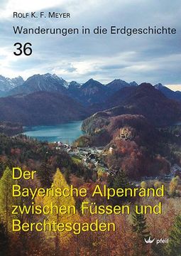 portada Der Bayerische Alpenrand Zwischen Füssen und Berchtesgaden (en Alemán)
