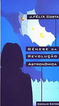 portada Génese da Revolução Astronómica