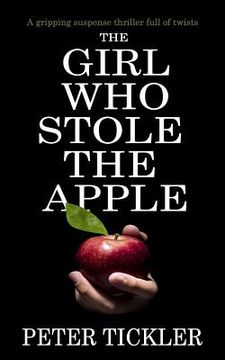 portada The Girl Who Stole the Apple: a gripping suspense thriller full of twists (in English)