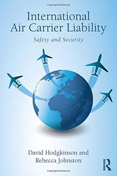 portada International Air Carrier Liability: Safety and Security (en Inglés)