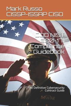 portada DOD NIST 800-171 Compliance Guidebook: The Definitive Cybersecurity Contract Guide (en Inglés)