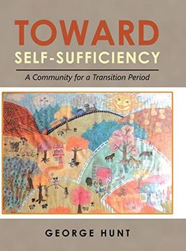 portada Toward Self-Sufficiency: A Community for a Transition Period 