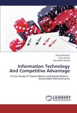 portada Information Technology And Competitive Advantage: A Case Study of Toyota Motors and Honda Motors - Automobile Manufacturers