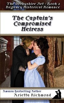 portada The Captain's Compromised Heiress: Regency Historical Romance 
