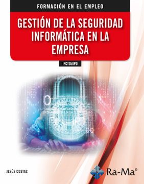 portada Ifct050Po Gestión de la Seguridad Informática en la Empresa (in Spanish)