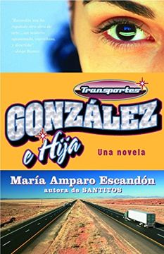 portada Transportes González E Hija / González & Daughter Trucking Co. (in Spanish)