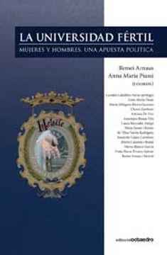 portada La Universidad Fértil: Mujeres y Hombres, una Apuesta Política (Horizontes) (in Spanish)
