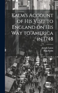 portada Kalm's Account of his Visit to England on his way to America in 1748