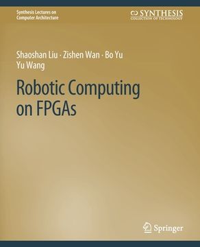 portada Robotic Computing on FPGAs (en Inglés)