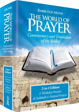 portada The World of Prayer: Commentary and Translation of the Siddur (en Inglés)