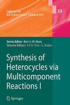 portada synthesis of heterocycles via multicomponent reactions i
