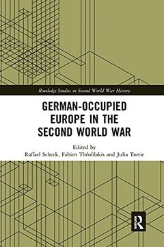 portada German-Occupied Europe in the Second World war (Routledge Studies in Second World war History) (en Inglés)