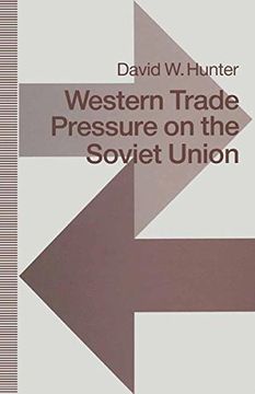 portada Western Trade Pressure on the Soviet Union: An Interdependence Perspective on Sanctions
