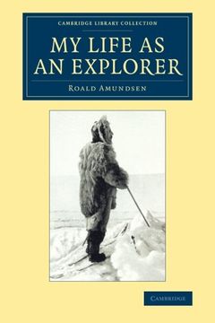 portada My Life as an Explorer (Cambridge Library Collection - Polar Exploration) (en Inglés)