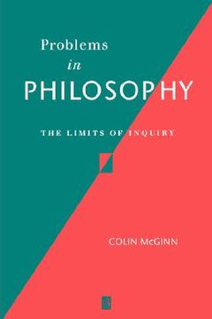portada problems in philosophy: the limits of inquiry (en Inglés)