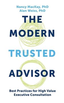 portada Modern Trusted Advisor: Best Practices for High Value Executive Consultation (in English)
