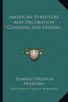 portada american furniture and decoration colonial and federal (in English)