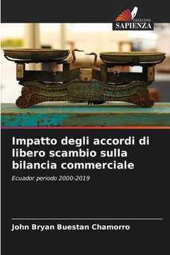 portada Impatto degli accordi di libero scambio sulla bilancia commerciale (in Italian)