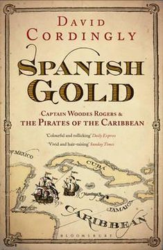 portada spanish gold: captain woodes rogers and the pirates of the caribbean (en Inglés)