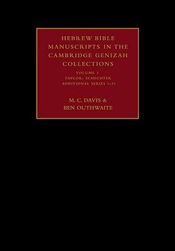 portada hebrew bible manuscripts in the cambridge genizah collections: volume 3, taylor-schechter additional series 1-31 (en Inglés)