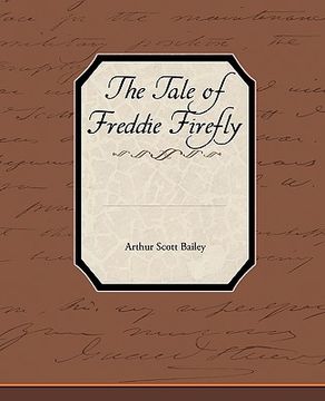 portada the tale of freddie firefly (en Inglés)