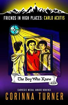 portada The boy who Knew (Carlo Acutis): 1 (Friends in High Places) (en Inglés)
