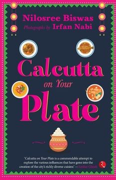 portada Calcutta on Your Plate (en Inglés)