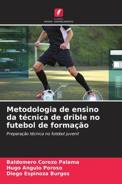 portada Metodologia de Ensino da Técnica de Drible no Futebol de Formação