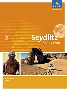 portada Seydlitz Geographie - Ausgabe 2013 für Gymnasien in Hessen: Schülerband 2 (in German)