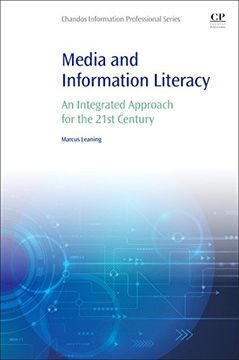 portada Media and Information Literacy: An Integrated Approach for the 21St Century (Information Professional) (en Inglés)