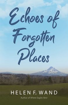 portada Echoes of Forgotten Places (en Inglés)
