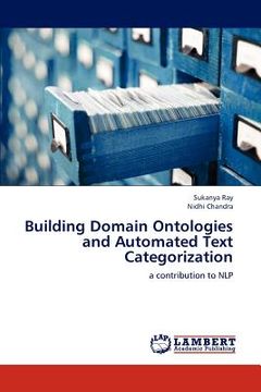 portada building domain ontologies and automated text categorization (en Inglés)