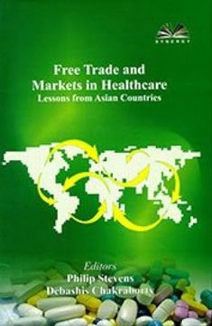 portada Free Trade and Markets in Healthcare Lessons From Asian Countries